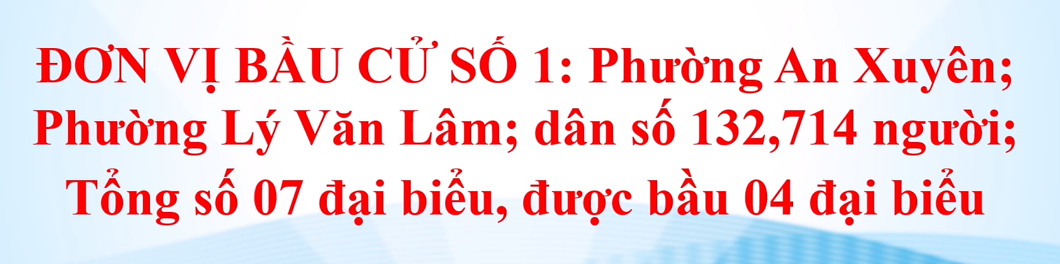 Clip tuyên truyền về bầu cử đại biểu HĐND các cấp, nhiệm kỳ 2026 -2031 - Đơn vị bầu cử số 1