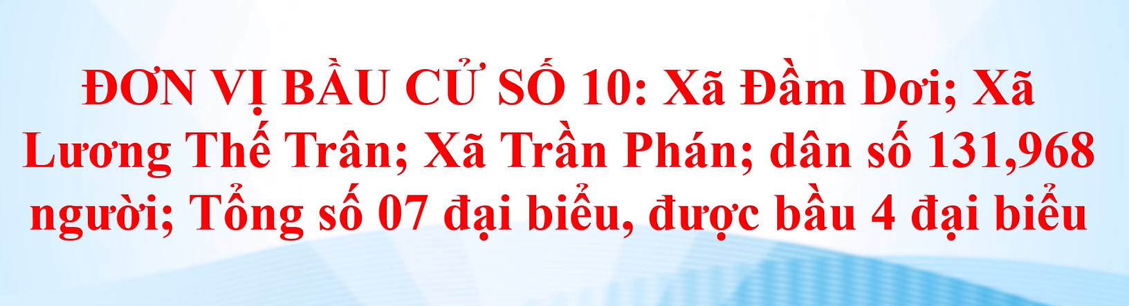 Clip tuyên truyền về bầu cử đại biểu HĐND các cấp, nhiệm kỳ 2026 -2031 - Đơn vị bầu cử số 10