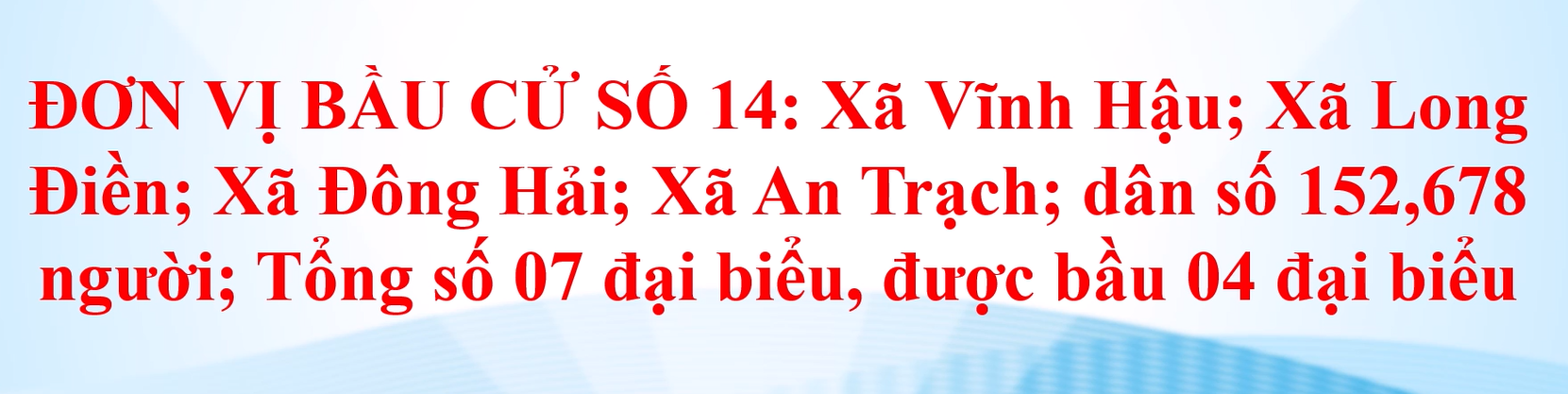 Clip tuyên truyền về bầu cử đại biểu HĐND các cấp, nhiệm kỳ 2026 -2031 - Đơn vị bầu cử số 14