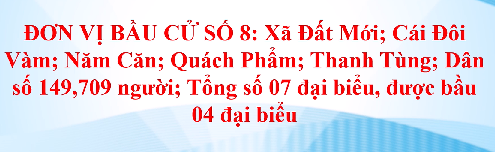 Clip tuyên truyền về bầu cử đại biểu HĐND các cấp, nhiệm kỳ 2026 -2031 - Đơn vị bầu cử số 8