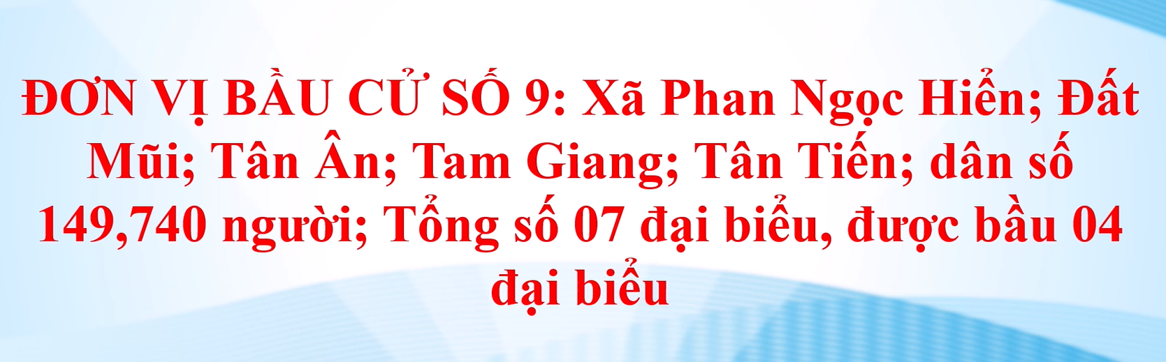 Clip tuyên truyền về bầu cử đại biểu HĐND các cấp, nhiệm kỳ 2026 -2031 - Đơn vị bầu cử số 9