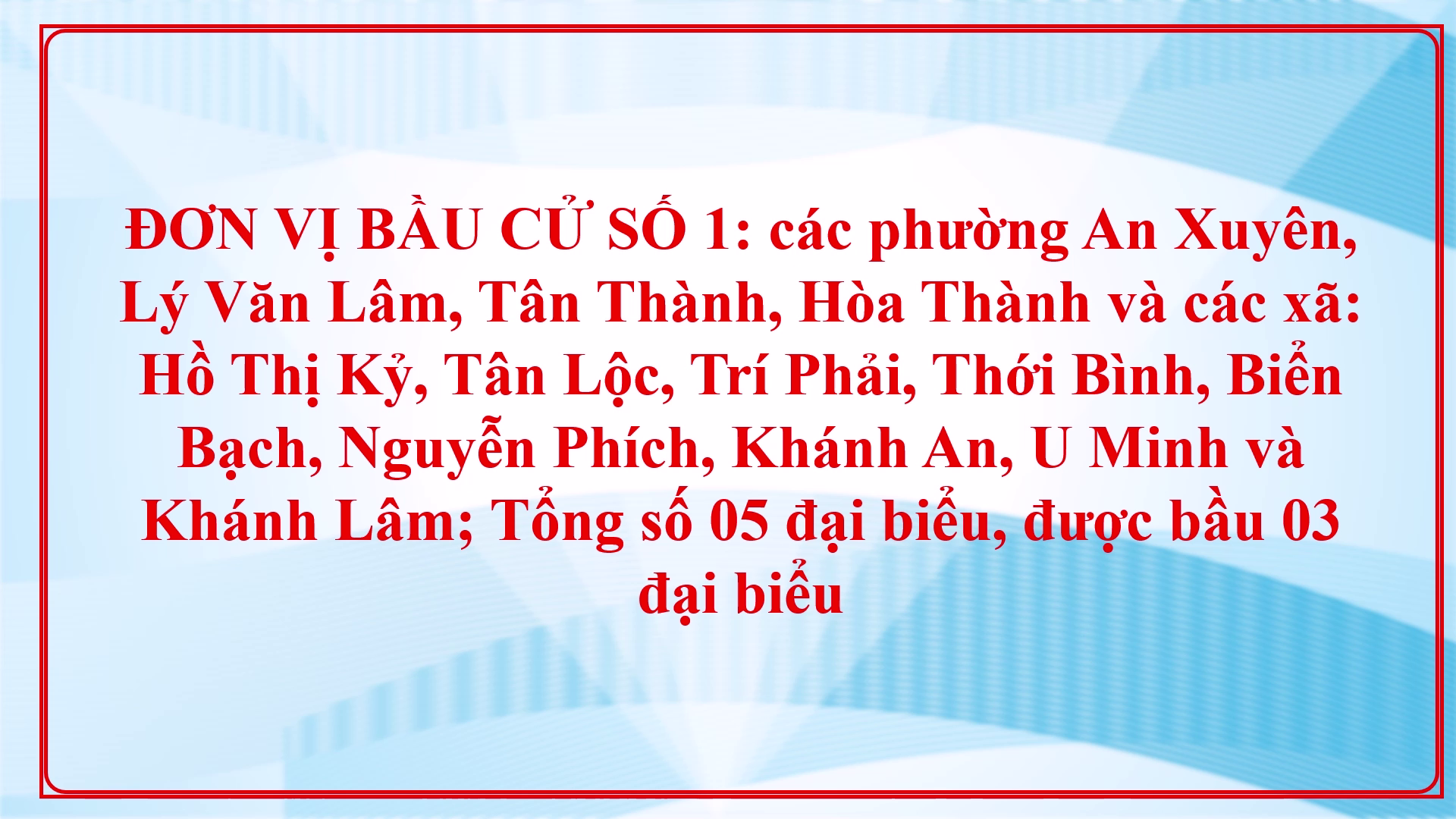 Tiểu sử tóm tắt người ứng cử đại biểu Quốc hội khóa XVI -  Đơn vị bầu cử số 1